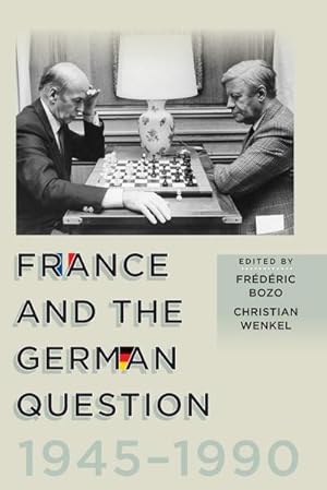 Immagine del venditore per France and the German Question, 1945-1990 venduto da AHA-BUCH GmbH