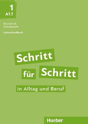 Immagine del venditore per Schritt fr Schritt in Alltag und Beruf 1 / Lehrerhandbuch : Deutsch als Zweitsprache venduto da AHA-BUCH GmbH