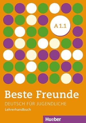 Bild des Verkufers fr Beste Freunde A1/1. Lehrerhandbuch : Deutsch fr Jugendliche. Deutsch als Fremdsprache zum Verkauf von AHA-BUCH GmbH