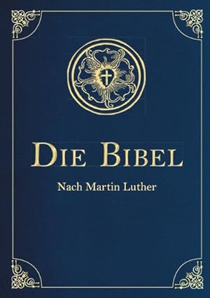 Bild des Verkäufers für Die Bibel - Altes und Neues Testament (Cabra-Leder-Ausgabe) : Übersetzung von Martin Luther, Textfassung 1912. zum Verkauf von AHA-BUCH GmbH
