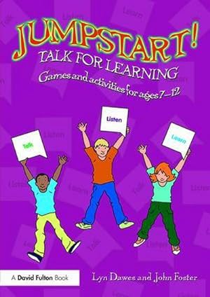 Bild des Verkufers fr Jumpstart! Talk for Learning : Games and activities for ages 7-12 zum Verkauf von AHA-BUCH GmbH
