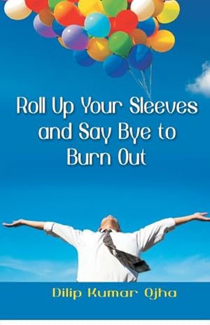 Seller image for Roll Up Your Sleeves And Say (Pb) for sale by AHA-BUCH GmbH
