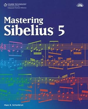 Seller image for Mastering Sibelius 5 for sale by AHA-BUCH GmbH