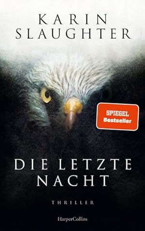 Die letzte Nacht : Thriller | Der neue Thriller der SPIEGEL-Bestsellerautorin um den Ermittler Wi...