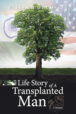 Immagine del venditore per Life Story of A Transplanted Man : A Memoir venduto da AHA-BUCH GmbH
