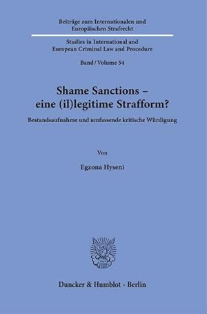 Bild des Verkufers fr Shame Sanctions - eine (il)legitime Strafform? : Bestandsaufnahme und umfassende kritische Wrdigung. zum Verkauf von AHA-BUCH GmbH