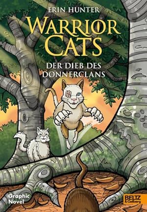 Bild des Verkufers fr Warrior Cats - Der Dieb des DonnerClans : Graphic Novel zum Verkauf von AHA-BUCH GmbH