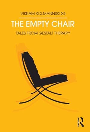 Seller image for The Empty Chair : Tales from Gestalt Therapy for sale by AHA-BUCH GmbH