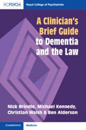 Bild des Verkufers fr A Clinician's Brief Guide to Dementia and the Law zum Verkauf von AHA-BUCH GmbH