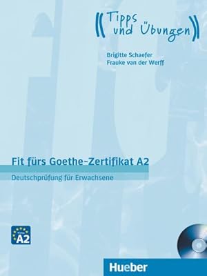 Immagine del venditore per Fit frs Goethe-Zertifikat A2. Lehrbuch mit Audio-CD : Deutschprfung fr Erwachsene.Deutsch als Fremdsprache / Lehrbuch mit Audio-CD venduto da AHA-BUCH GmbH