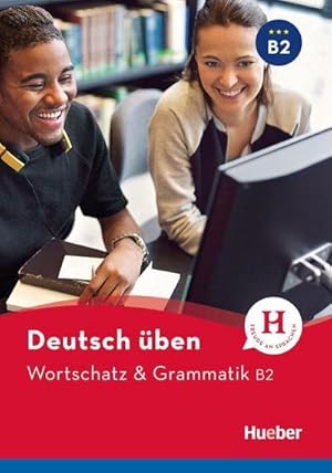 Bild des Verkufers fr Deutsch ben. Wortschatz & Grammatik B2 : Buch zum Verkauf von AHA-BUCH GmbH