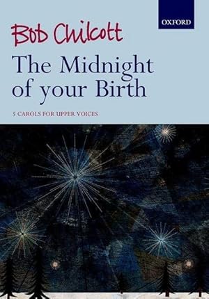 Seller image for The Midnight of your Birth : 5 Carols for Upper Voices for sale by Smartbuy