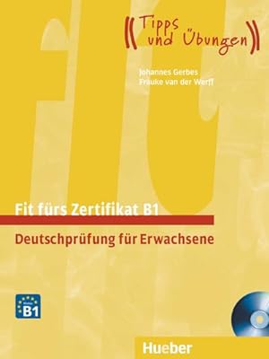 Bild des Verkufers fr Fit frs Zertifikat B1. Lehrbuch mit zwei integrierten Audio-CDs : Deutschprfung fr Erwachsene.Deutsch als Fremdsprache zum Verkauf von AHA-BUCH GmbH