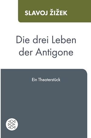 Bild des Verkufers fr Die drei Leben der Antigone : Ein Theaterstck zum Verkauf von AHA-BUCH GmbH