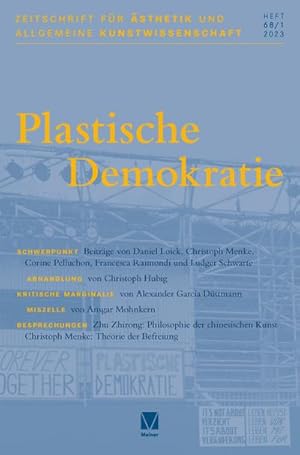 Bild des Verkufers fr Plastische Demokratie : Zeitschrift fr sthetik und Allgemeine Kunstwissenschaft 68/1 zum Verkauf von AHA-BUCH GmbH