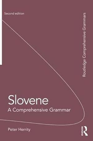 Seller image for Slovene : A Comprehensive Grammar for sale by AHA-BUCH GmbH