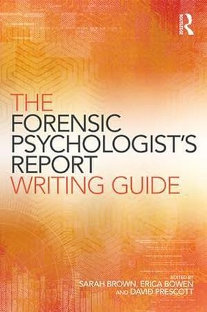 Bild des Verkufers fr The Forensic Psychologist's Report Writing Guide zum Verkauf von AHA-BUCH GmbH
