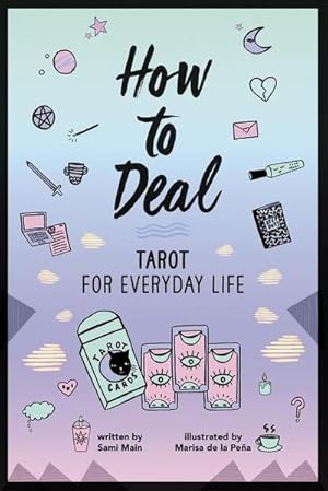 Bild des Verkufers fr How to Deal: Tarot for Everyday Life zum Verkauf von AHA-BUCH GmbH