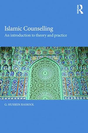 Bild des Verkufers fr Islamic Counselling : An Introduction to theory and practice zum Verkauf von AHA-BUCH GmbH