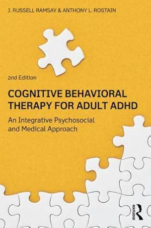 Bild des Verkufers fr Cognitive Behavioral Therapy for Adult ADHD : An Integrative Psychosocial and Medical Approach zum Verkauf von AHA-BUCH GmbH