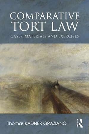 Seller image for Comparative Tort Law : Cases, Materials, and Exercises for sale by AHA-BUCH GmbH