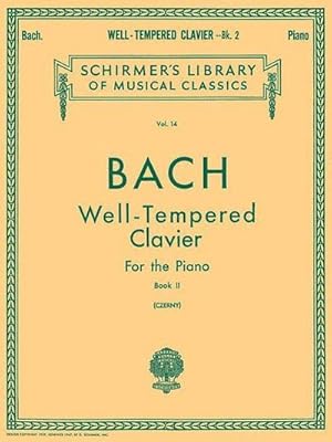 Seller image for Well Tempered Clavier - Book 2 : Schirmer Library of Classics Volume 14 Piano Solo for sale by AHA-BUCH GmbH
