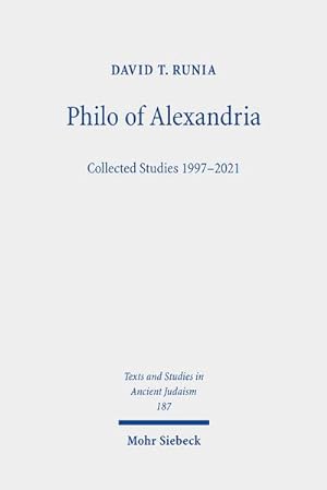 Bild des Verkufers fr Philo of Alexandria : Collected Studies 1997-2021 zum Verkauf von AHA-BUCH GmbH