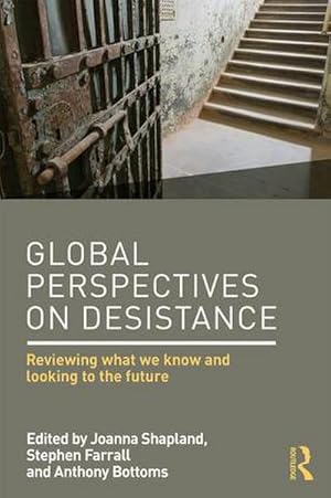 Bild des Verkufers fr Global Perspectives on Desistance : Reviewing what we know and looking to the future zum Verkauf von AHA-BUCH GmbH