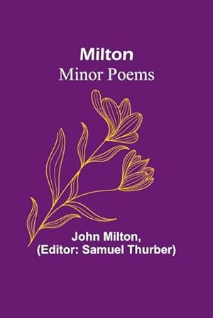 Imagen del vendedor de Milton : Minor Poems a la venta por AHA-BUCH GmbH