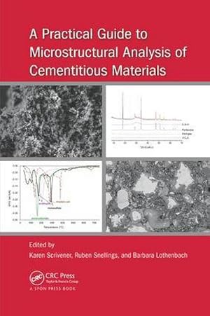 Bild des Verkufers fr A Practical Guide to Microstructural Analysis of Cementitious Materials zum Verkauf von AHA-BUCH GmbH