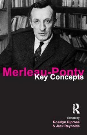 Bild des Verkufers fr Merleau-Ponty : Key Concepts zum Verkauf von AHA-BUCH GmbH