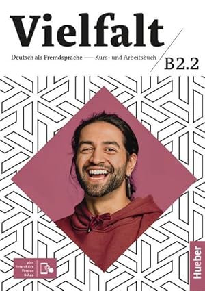 Imagen del vendedor de Vielfalt B2.2. Kurs-und Arbeitsbuch plus interaktive Version : Deutsch als Fremdsprache a la venta por AHA-BUCH GmbH