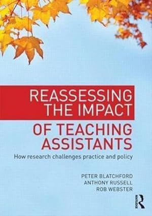 Bild des Verkufers fr Reassessing the Impact of Teaching Assistants : How research challenges practice and policy zum Verkauf von AHA-BUCH GmbH