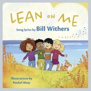 Seller image for Lean On Me : A Children's Picture Book for sale by AHA-BUCH GmbH