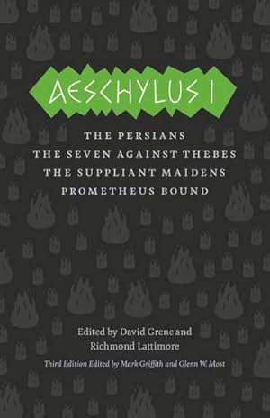 Bild des Verkufers fr Aeschylus I : The Persians, The Seven Against Thebes, The Suppliant Maidens, Prometheus Bound zum Verkauf von AHA-BUCH GmbH