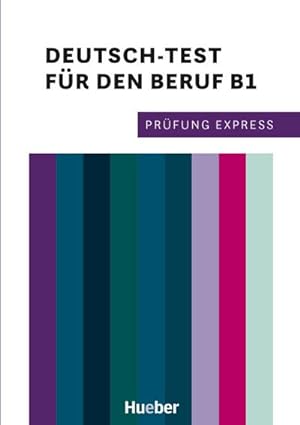 Immagine del venditore per Prfung Express - Deutsch-Test fr den Beruf B1. bungsbuch mit Audios Online : Deutsch als Fremdsprache venduto da AHA-BUCH GmbH