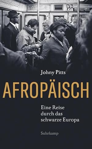 Bild des Verkäufers für Afropäisch : Eine Reise durch das schwarze Europa zum Verkauf von AHA-BUCH GmbH