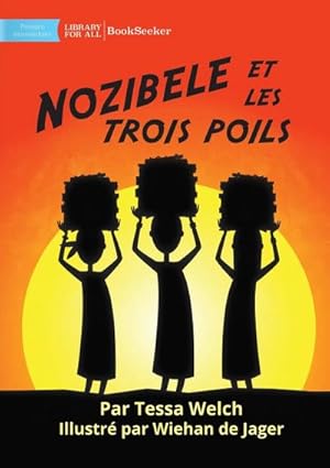 Seller image for Nozibele and the Three Hairs - Nozibele et les trois poils for sale by AHA-BUCH GmbH