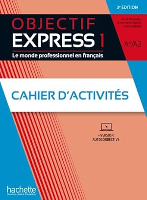 Bild des Verkufers fr Objectif Express 1 - 3e dition. Cahier d'activits + Code : Le monde professionnel en franais / Cahier d'activits + Code Parcours digital zum Verkauf von AHA-BUCH GmbH