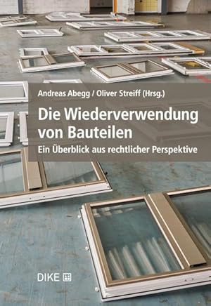 Seller image for Die Wiederverwendung von Bauteilen : Ein berblick aus rechtlicher Perspektive for sale by AHA-BUCH GmbH