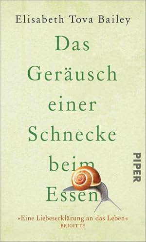 Bild des Verkufers fr Das Gerusch einer Schnecke beim Essen : Ein inspirierendes Buch ber eine trstliche Begegnung und die Kraft der Hoffnung zum Verkauf von AHA-BUCH GmbH