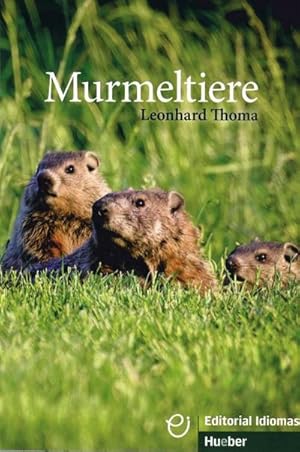 Seller image for Murmeltiere : Deutsch als Fremdsprache for sale by AHA-BUCH GmbH