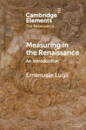 Bild des Verkufers fr Measuring in the Renaissance : An Introduction zum Verkauf von AHA-BUCH GmbH