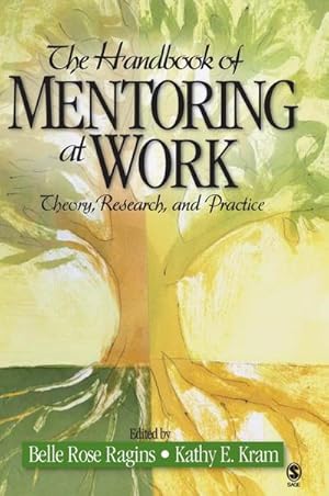 Immagine del venditore per The Handbook of Mentoring at Work : Theory, Research, and Practice venduto da AHA-BUCH GmbH