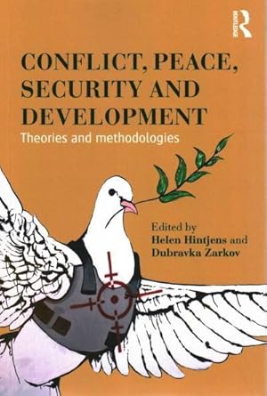 Bild des Verkufers fr Conflict, Peace, Security and Development : Theories and Methodologies zum Verkauf von AHA-BUCH GmbH