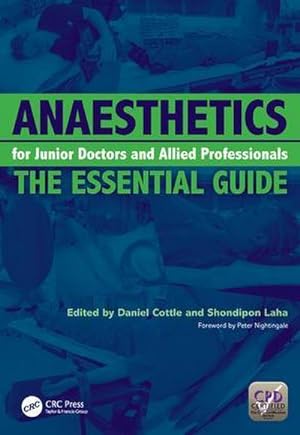 Bild des Verkufers fr Anaesthetics for Junior Doctors and Allied Professionals : The Essential Guide zum Verkauf von AHA-BUCH GmbH