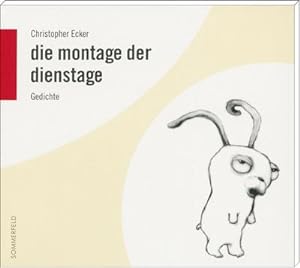 Seller image for die montage der dienstage, 2 Audio-CDs : Gedichte for sale by AHA-BUCH GmbH