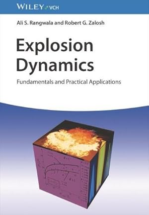 Bild des Verkufers fr Explosion Dynamics : Fundamentals and Practical Applications zum Verkauf von AHA-BUCH GmbH
