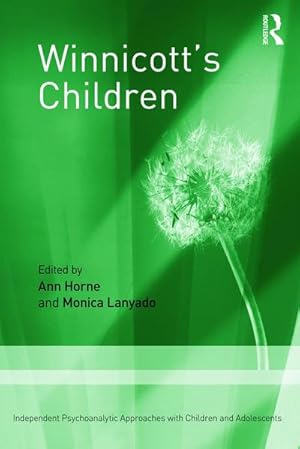 Seller image for Winnicott's Children : Independent Psychoanalytic Approaches With Children and Adolescents for sale by AHA-BUCH GmbH