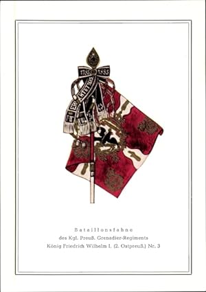 Ansichtskarte / Postkarte Bataillonsfahne Kgl. Preuß. Grenadier Regiment König Friedrich Wilhelm ...